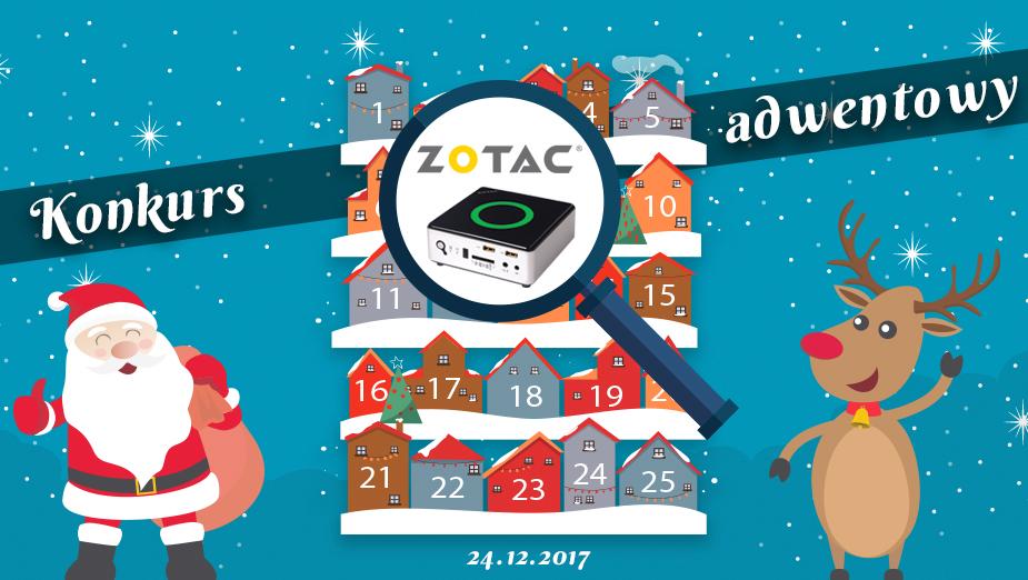 Konkurs Adwentowy 2017 - dzień #24 Zotac - Wyniki