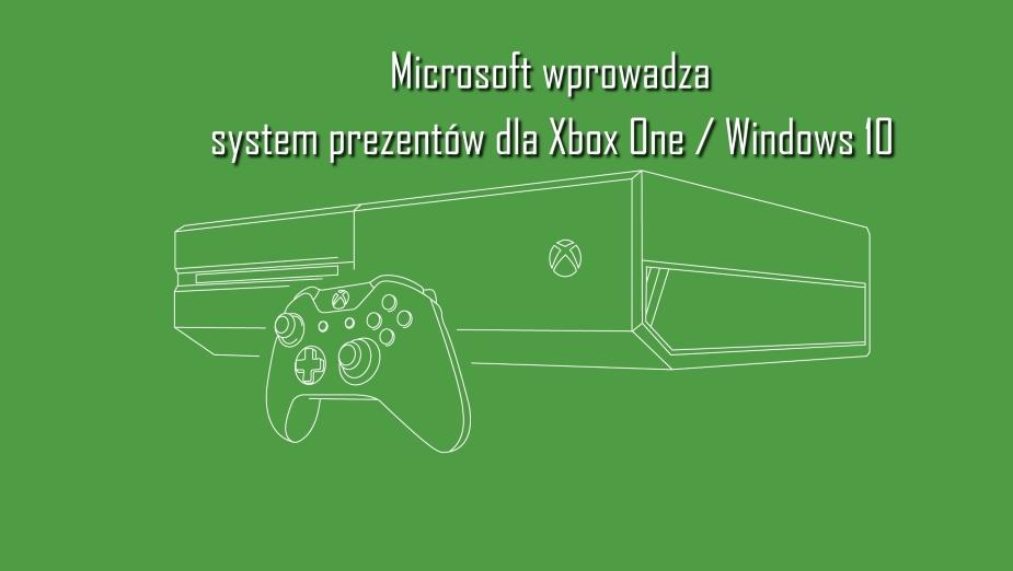 Można już podarować znajomym gry na Xbox One i Windows 10