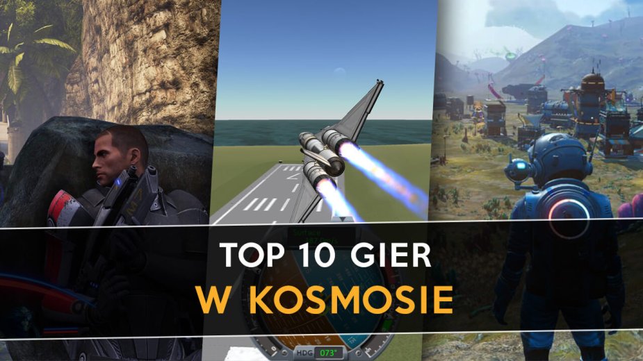 Najlepsze gry w kosmosie - Top 10 galaktycznych przygód