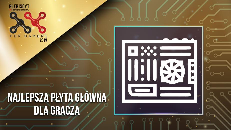 Plebiscyt For Gamers 2019. Wybieramy najlepsze płyty główne