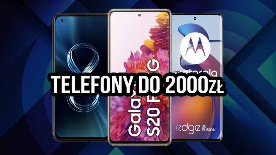 Jaki telefon do 2000 zł? Oto polecane modele w lipcu 2024!