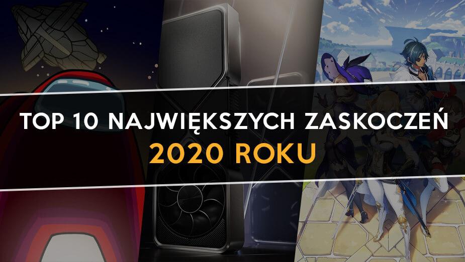 Top 10 - Największe niespodzianki w grach 2020 