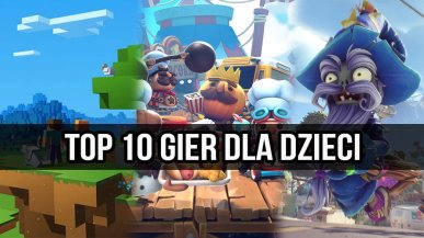 Gry dla dzieci. Ranking najlepszych gier dla najmłodszych TOP 10