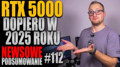 Podsumowanie newsów ITHardware - tydzień 112. Sprawdź co Cię ominęło