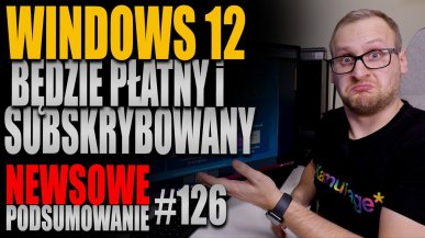 Podsumowanie newsów ITHardware - tydzień 126. Sprawdź co Cię ominęło