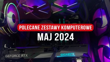Polecane zestawy komputerowe do gier maj 2024