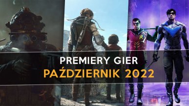 Premiery gier na październik 2022. W co zagramy w nadchodzącym miesiącu?