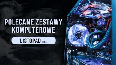 Polecane zestawy komputerowe do gier - listopad 2020