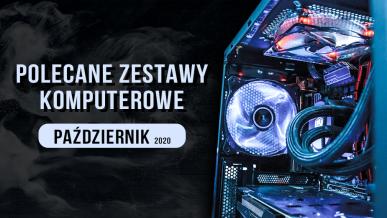 Polecane zestawy komputerowe do gier - październik 2020